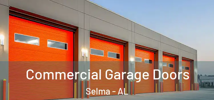  Commercial Garage Doors Selma - AL