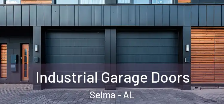  Industrial Garage Doors Selma - AL