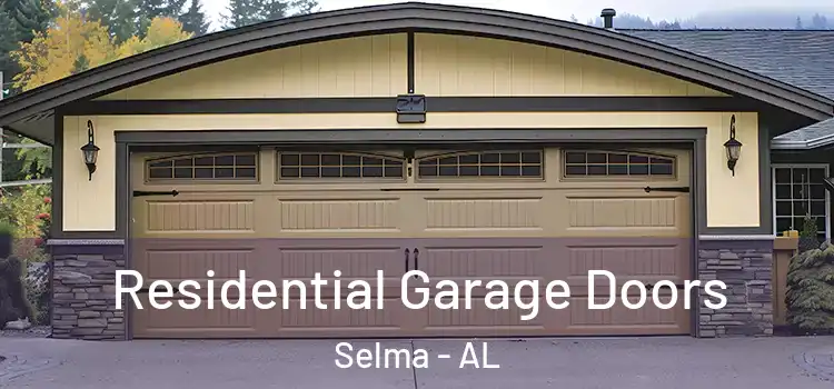  Residential Garage Doors Selma - AL
